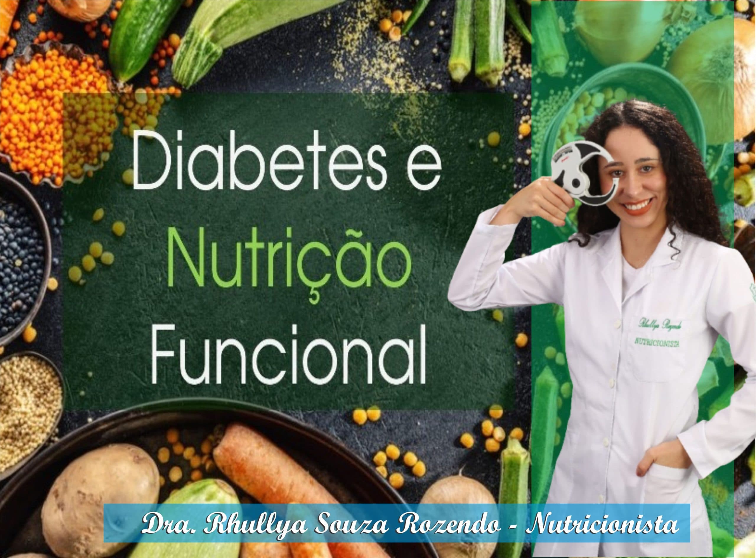 ?Nutrição e Diabetes: Será que nunca mais poderei comer doce?