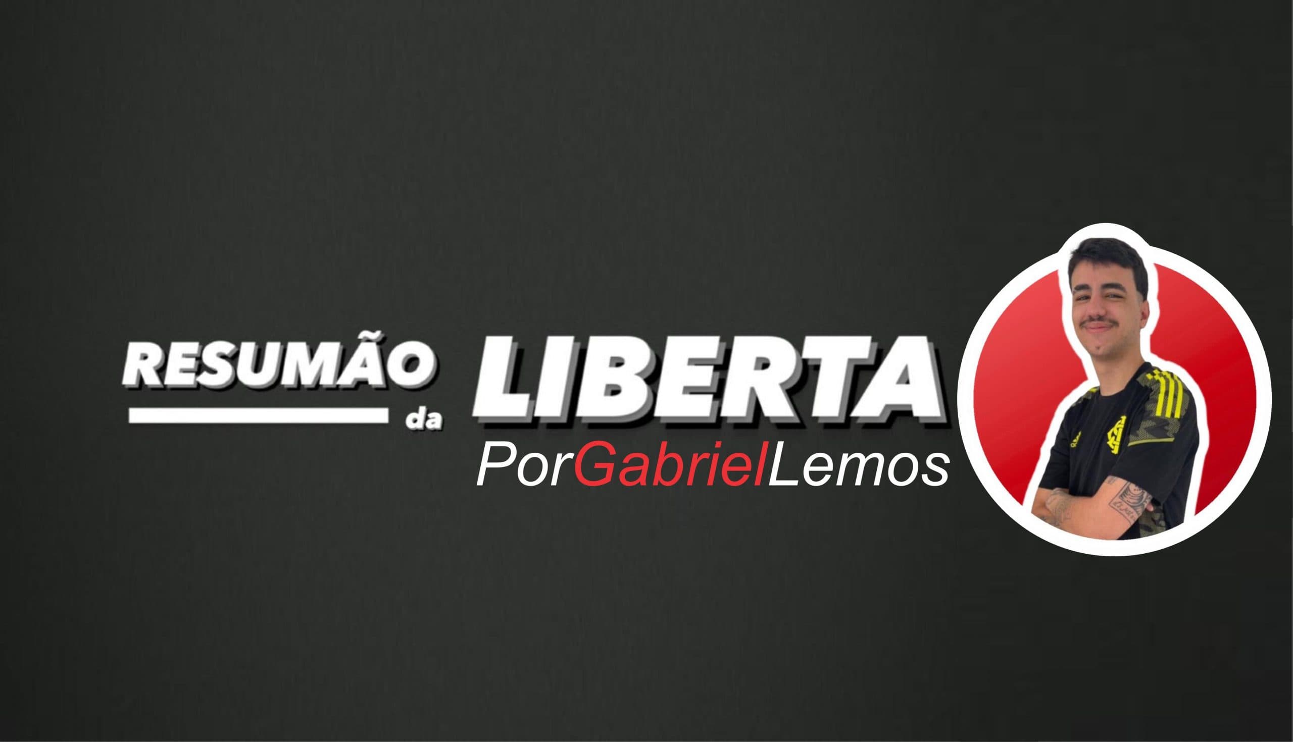 RESUMÃO – SEMANA 3 DA LIBERTADORES
